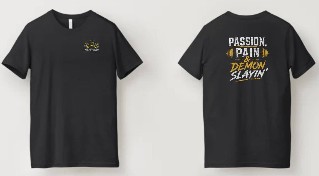 Passion, Pain & Demon Slayin’ CPO Tshirt